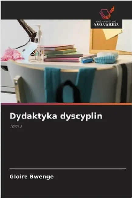 Dydaktyka dyscyplin by Gloire Bwenge