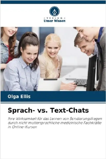Sprach- vs. Text-Chats by Ellis, Olga