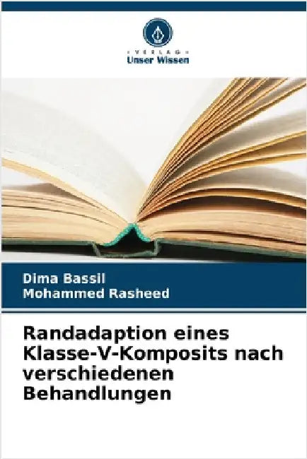 Randadaption eines Klasse-V-Komposits nach verschiedenen Behandlungen by Dima Bassil