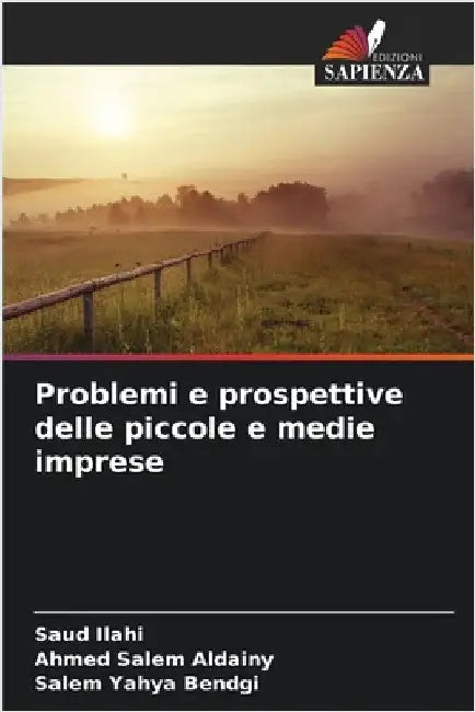Problemi e prospettive delle piccole e medie imprese by Saud Ilahi