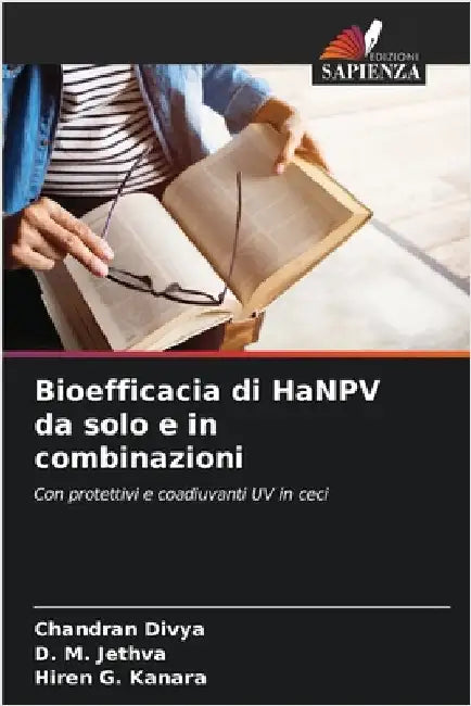 Bioefficacia di HaNPV da solo e in combinazioni by Chandran Divya
