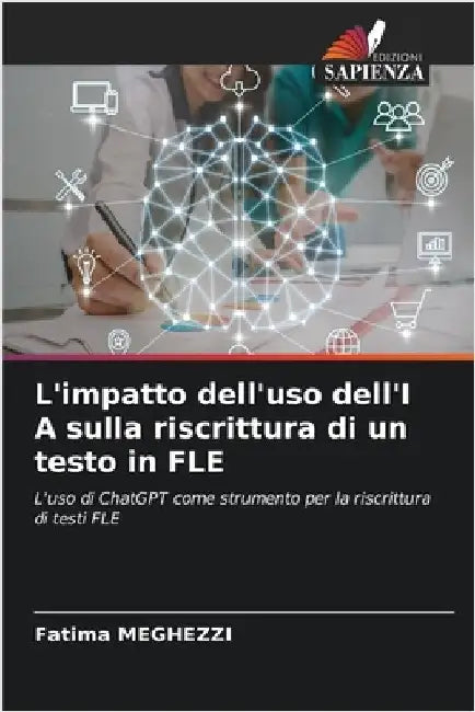 L'impatto dell'uso dell'I A sulla riscrittura di un testo in FLE by Fatima Meghezzi