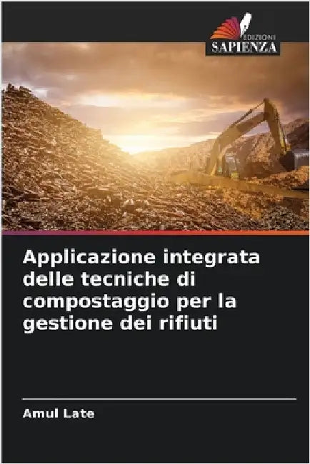 Applicazione integrata delle tecniche di compostaggio per la gestione dei rifiuti by Amul Late