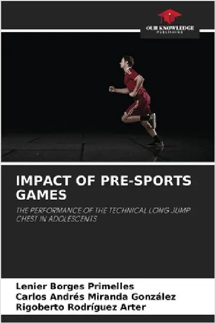 Impact of Pre-Sports Games by Lenier Borges Primelles