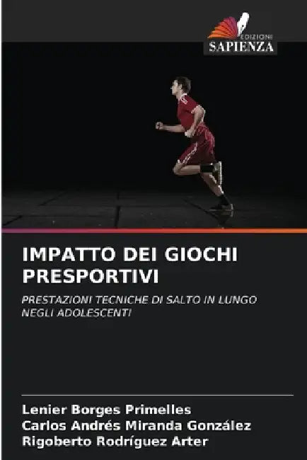 Impatto Dei Giochi Presportivi by Lenier Borges Primelles, Carlos Andrés Miranda González, Rigoberto Rodríguez Arter