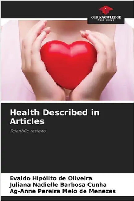 Health Described in Articles by Evaldo Hipólito de Oliveira