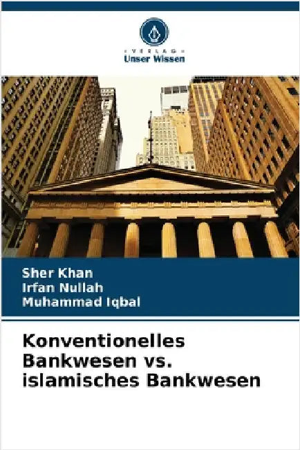 Konventionelles Bankwesen vs. islamisches Bankwesen by Sher Khan