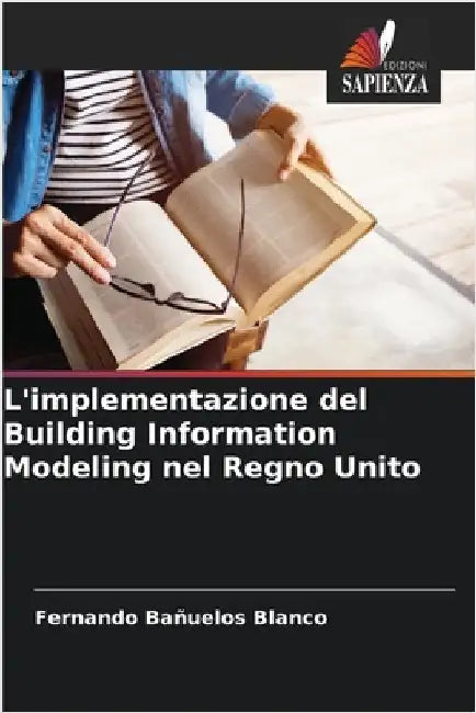 L'implementazione del Building Information Modeling nel Regno Unito by Fernando Bañuelos Blanco