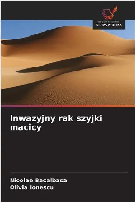 Inwazyjny rak szyjki macicy by Nicolae Bacalbasa
