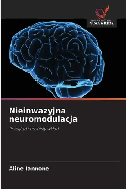 Nieinwazyjna neuromodulacja by Aline Iannone