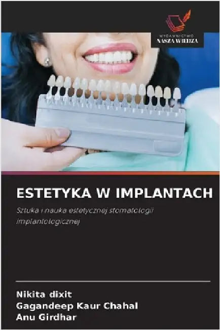 Estetyka W Implantach by Dixit, Nikita