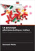 Le paysage pharmaceutique indien by Mehta, Devanssh