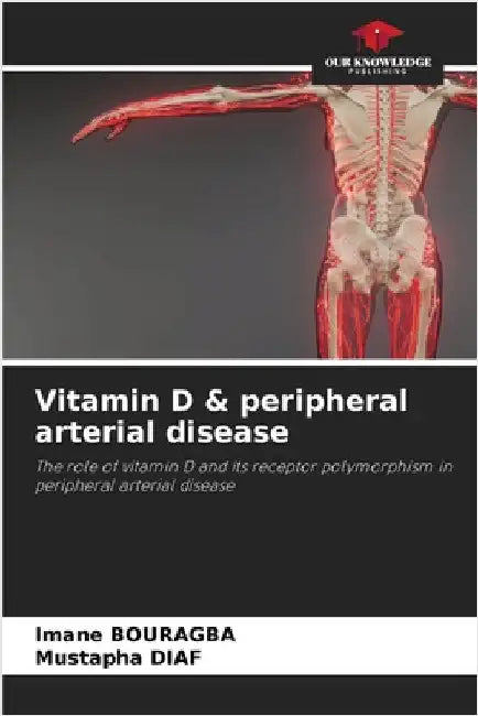 Vitamin D & peripheral arterial disease by Imane Bouragba