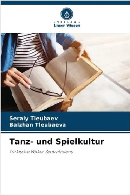 Tanz- und Spielkultur by Tleubaev, Seraly
