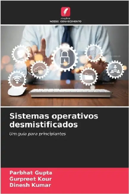 Sistemas operativos desmistificados by Parbhat Gupta