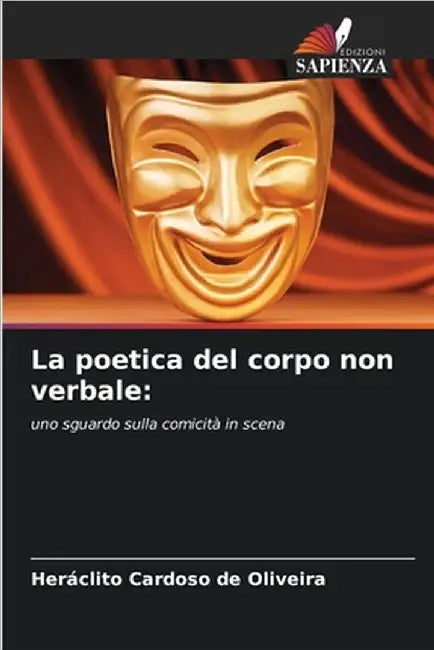 La poetica del corpo non verbale by Heráclito Cardoso de Oliveira
