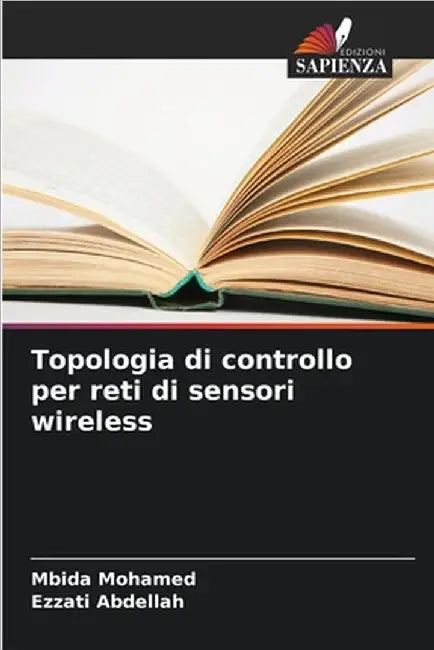 Topologia di controllo per reti di sensori wireless by Mbida Mohamed