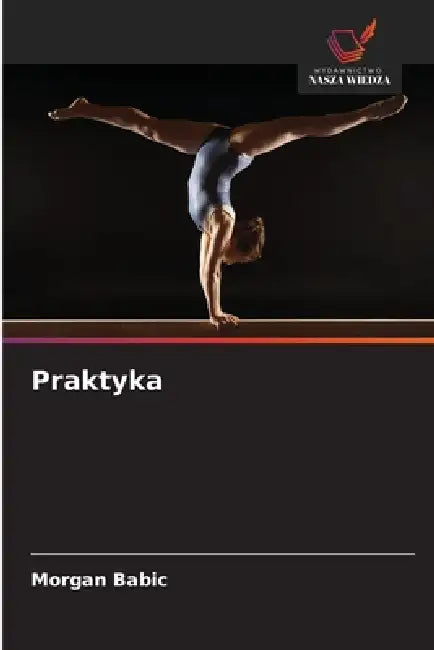 Praktyka by Morgan Babic