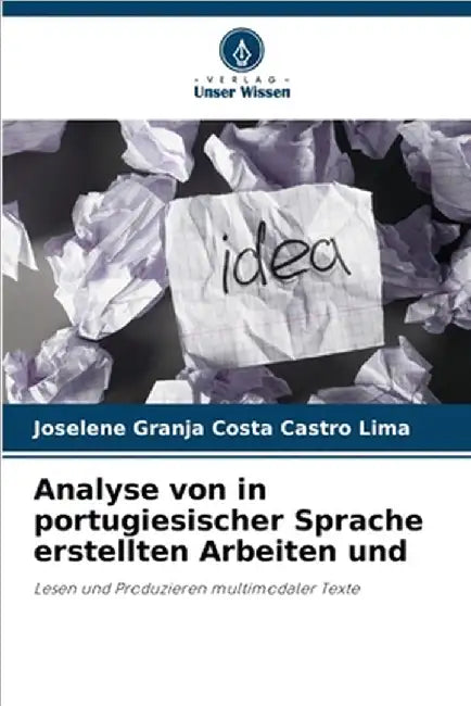 Analyse von in portugiesischer Sprache erstellten Arbeiten und by Joselene Granja Costa Castro Lima