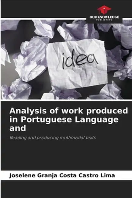 Analysis of work produced in Portuguese Language and by Joselene Granja Costa Castro Lima