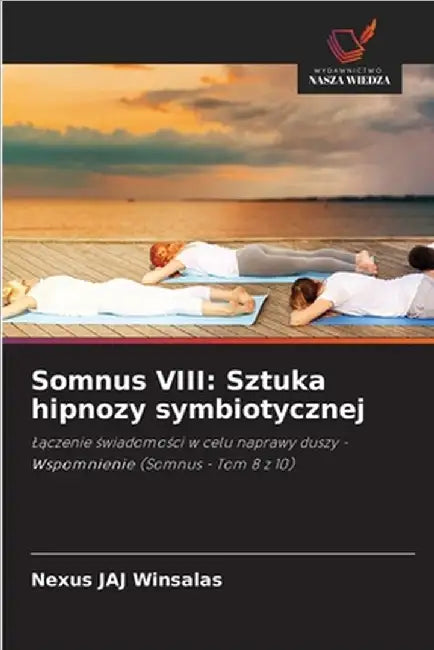 Somnus VIII: Sztuka hipnozy symbiotycznej by Nexus Jaj Winsalas