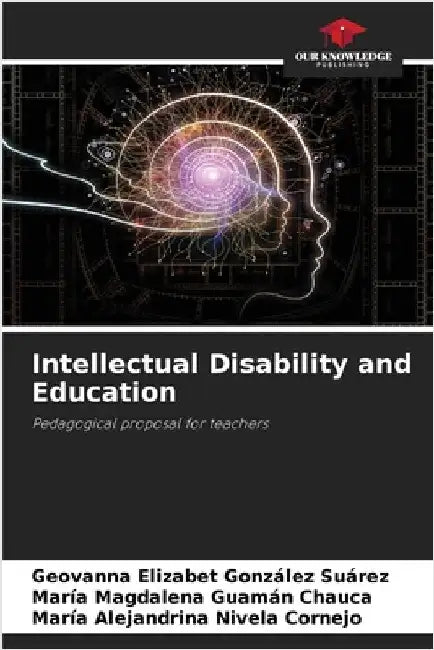 Intellectual Disability and Education by Geovanna Elizabet González Suárez