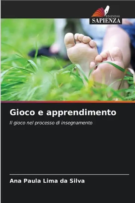 Gioco e apprendimento by Ana Paula Lima Da Silva