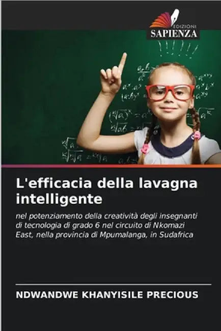 L'efficacia della lavagna intelligente by Precious, Ndwandwe Khanyisile
