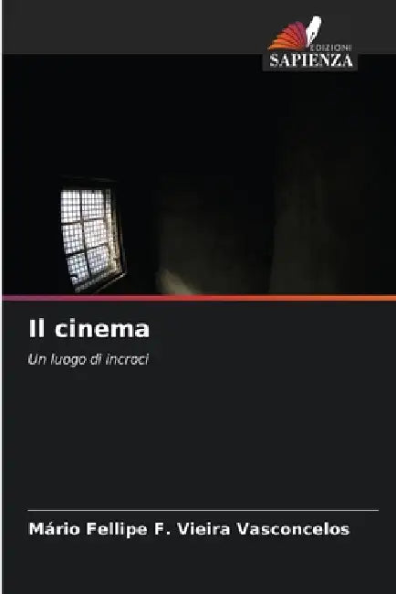 Il cinema by Mário Fellipe F. Vieira Vasconcelos