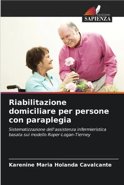 Riabilitazione domiciliare per persone con paraplegia by Karenine Maria Holanda Cavalcante