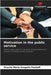 Motivation in the public service by Priscila Maria Gregolin Patzlaff