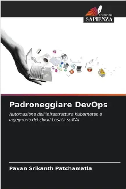 Padroneggiare DevOps by Pavan Srikanth Patchamatla