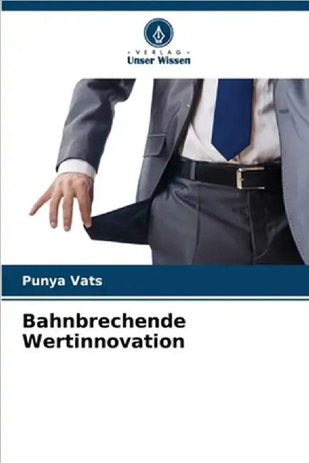 Bahnbrechende Wertinnovation by Punya Vats