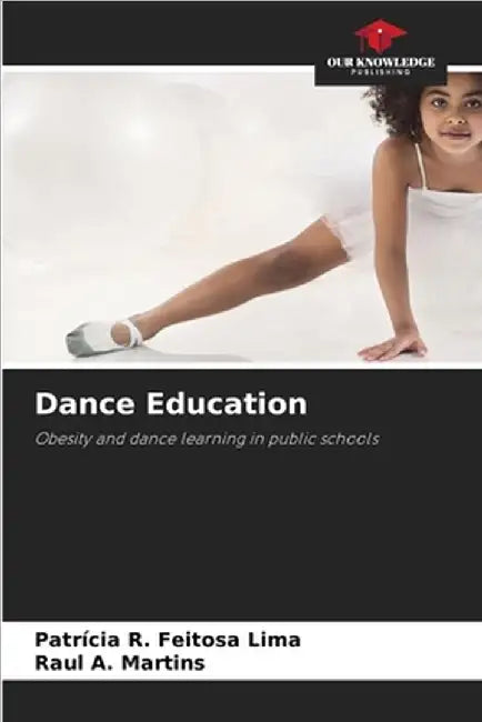 Dance Education by Patrícia R. Feitosa Lima