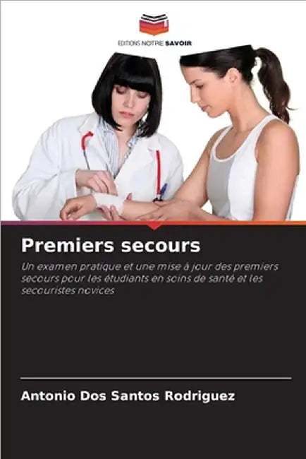 Premiers secours by Dos Santos Rodriguez, Antonio