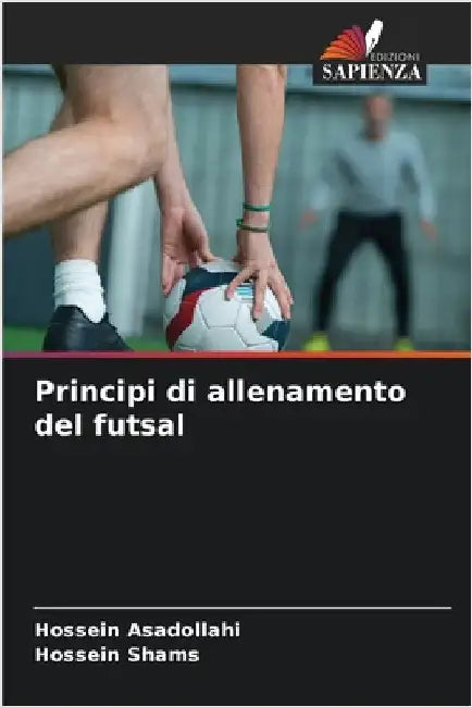 Principi di allenamento del futsal by Hossein Asadollahi