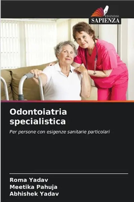 Odontoiatria specialistica by Roma Yadav
