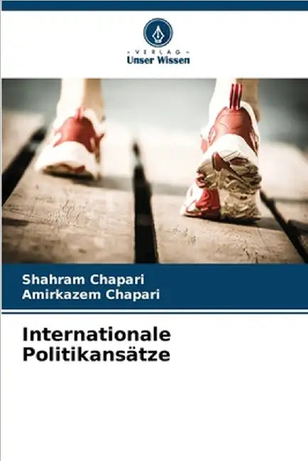 Internationale Politikansätze by Shahram Chapari