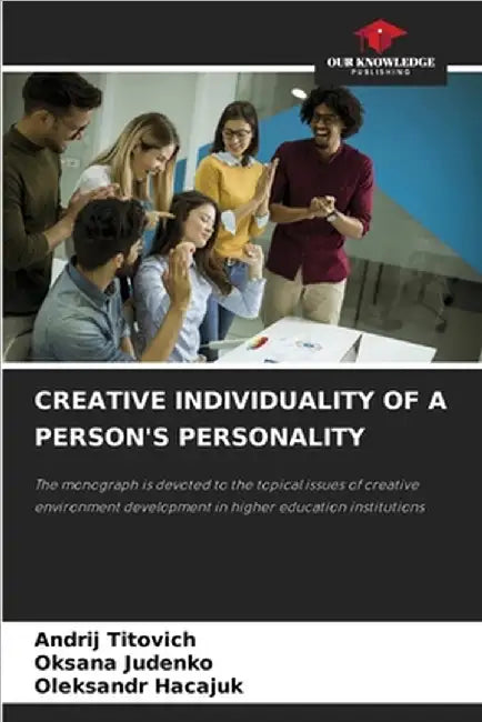 Creative Individuality of a Person's Personality by Titovich, Andrіj