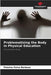 Problematising the Body in Physical Education by Pietrine Paiva Barbosa