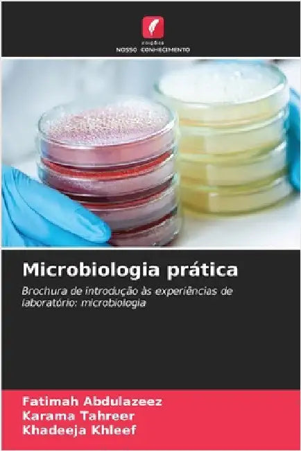 Microbiologia prática by Fatimah Abdulazeez