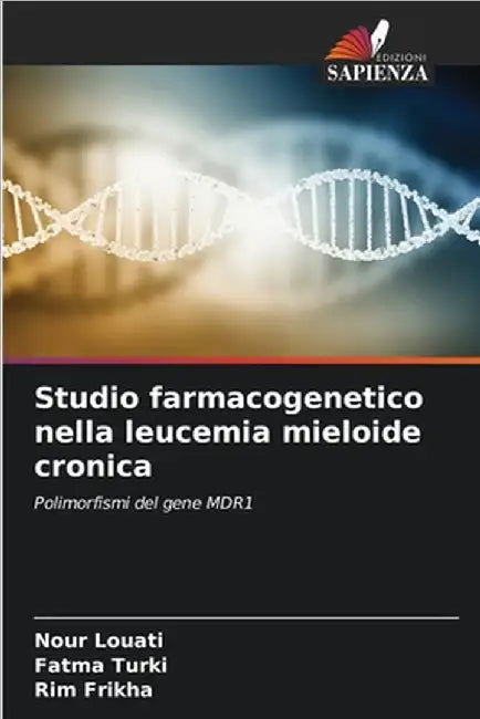 Studio farmacogenetico nella leucemia mieloide cronica by Louati, Nour