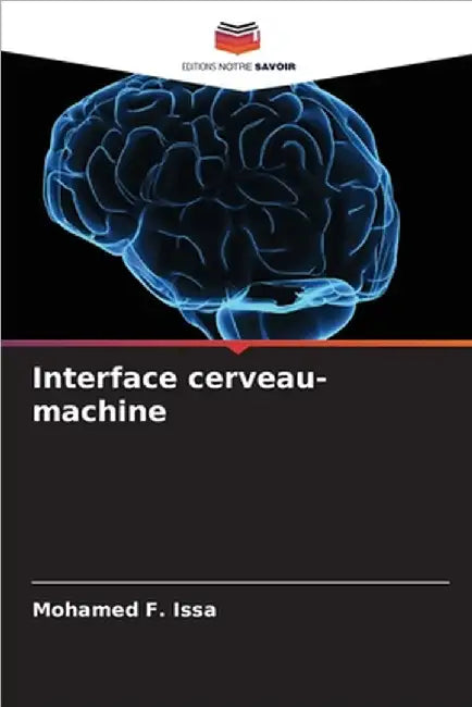 Interface cerveau-machine by Mohamed F. Issa
