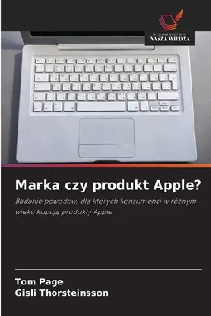 Marka czy produkt Apple? by Tom Page, Gísli Thorsteinsson