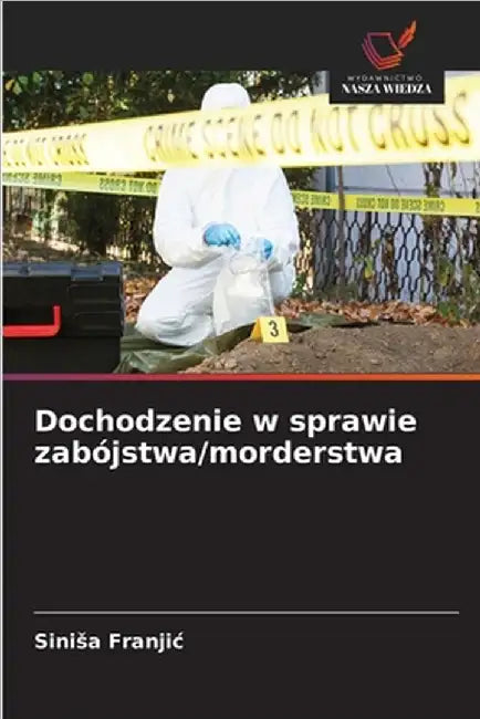 Dochodzenie w sprawie zabójstwa/morderstwa by Franjic, Sinisa