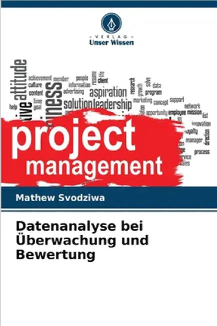 Datenanalyse bei Überwachung und Bewertung by Svodziwa, Mathew