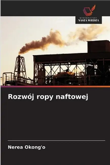 Rozwój ropy naftowej by Okong'o, Nerea