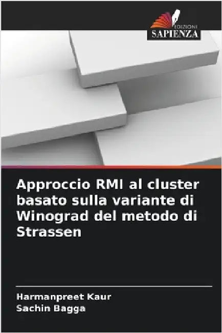 Approccio RMI al cluster basato sulla variante di Winograd del metodo di Strassen by Harmanpreet Kaur