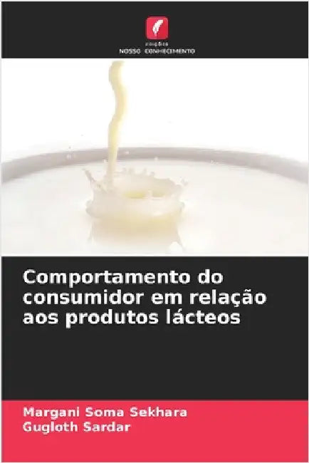 Comportamento do consumidor em relação aos produtos lácteos by Margani Soma Sekhara