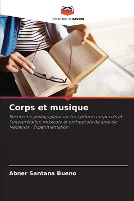 Corps et musique by Santana Bueno, Abner